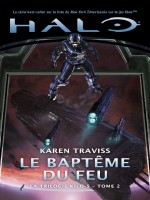 Halo : Le Bapteme Du Feu de Traviss Karen chez Milady