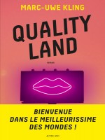 Quality Land de Kling Marc-uwe chez Actes Sud