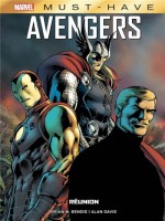 Avengers: Reunion de Bendis/davis chez Panini