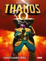 Thanos: Sanctuaire Zero de Howard/olivetti chez Panini