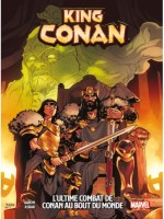 King Conan : L'ultime Combat De Conan Au Bout Du Monde de Aaron/asrar chez Panini