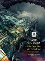 Les Cendres De Babylone - The Expanse 6 de Corey James S. A. chez Actes Sud