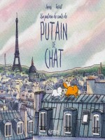 Les Contes D'un Putain De Chat - Un Putain De Conte De Putain De Chat T02 de Lapuss'/tartuff chez Kennes Editions
