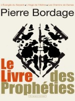 Le Livre Des Propheties de Bordage P chez Diable Vauvert