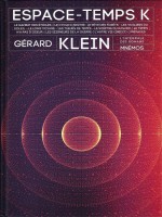Espace Temps K de Klein Gerard chez Mnemos