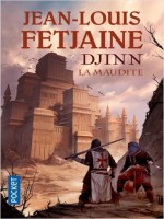 Djinn - La Maudite - Vol01 de Fetjaine Jean-louis chez Pocket