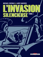 L'invasion Silencieuse T01 de Cherkas/hancock chez Delcourt