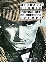 L'ultime Defi De Sherlock Holmes. de Dibdin Michael/grati chez Rivages