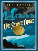 Les Chroniques De St Mary - Tome 3 Une Seconde Chance - Vol03 de Taylor Jodi chez Hc Editions