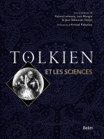 Tolkien Et Les Sciences de Lehoucq/mangin chez Belin