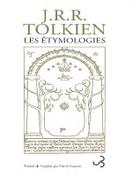 Les Etymologies de Tolkien J R R. chez Bourgois
