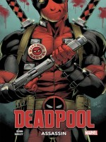 Deadpool Assassin de Bunn/bagley chez Panini