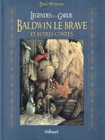 Legendes De La Garde : Baldwin Le Brave de Petersen David chez Bayou Gallisol