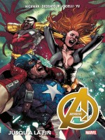 Avengers T02 : Jusqu'a La Fin de Hickman/caselli/yu chez Panini