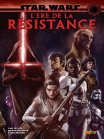Star Wars : L'ere De La Resistance de Taylor/rosanas/kirk chez Panini