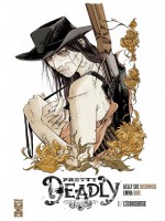 Pretty Deadly - Tome 01 de Deconnick Rios chez Glenat