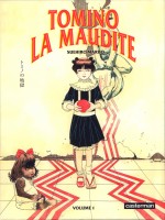 Tomino La Maudite - T01 - Tomino La Maudite de Maruo/hinoko chez Casterman