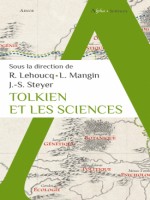 Tolkien Et Les Sciences de Mangin Loic chez Alpha
