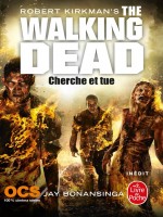 Cherche Et Tue (the Walking Dead, Tome 7) de Kirkman Robert chez Lgf