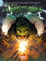 Incredible Hulk: Retour Sur La Planete Hulk de Pak/land/barberi chez Panini