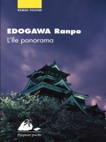 L'ile Panorama de Edogawa Ranpo chez Picquier