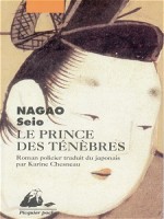 Le Prince Des Tenebres de Nagao Seio chez Picquier