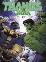 Thanos Vs Hulk: Le Duel De L'infini de Xxx chez Panini
