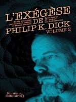 Exegese - 2 de Dick K. Philip chez J'ai Lu