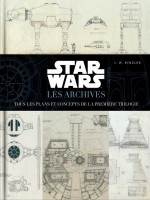 Star Wars : Les Archives, Tous Les Plans Et Concepts De La Premiere Trilogie de Xxx chez Huginn Muninn