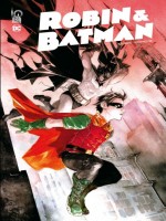 Robin & Batman de Lemire Jeff chez Urban Comics