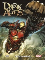 Dark Ages : L'age Sombre - Variant Iron Man - Compte Ferme de Taylor/coello chez Panini