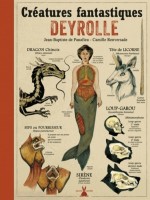 Creatures Fantastiques Deyrolle de De Panafieu/renversa chez Plume Carotte