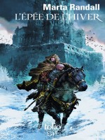 L'epee De L'hiver de Randall Marta chez Gallimard