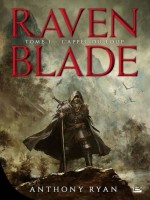 Raven Blade, T1 : L'appel Du Loup de Ryan Anthony chez Bragelonne
