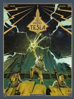 Les Trois Fantomes De Tesla - Tome 3 - Les Heritiers Du Rayon (nouveaute) de Guilhem chez Lombard