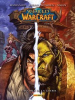 World Of Warcraft Comics Book T03 : Le Souffle De La Guerre de Simonson/buran/mahn chez Panini