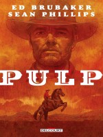 Pulp - One-shot - Pulp de Brubaker/phillips chez Delcourt