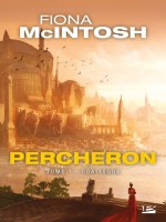 Percheron, T1 : Odalisque de Mcintosh Fiona chez Milady