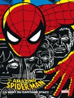 Amazing Spider-man : La Mort Du Capitaine Stacy (ed. Cartonnee) - Compte Ferme de Lee/romita Sr/kane chez Panini