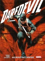 Daredevil T04 : Au Bout De L'enfer de Zdarsky/checchetto chez Panini