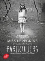Miss Peregrine Et Les Enfants Particuliers de Riggs-r chez Poche Jeunesse