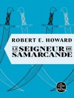 Le Seigneur De Samarcande de Howard Robert E. chez Lgf