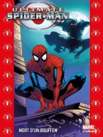 Ultimate Spider-man T10 de Collectif chez Panini