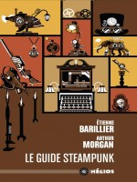 Le Guide Steampunk de Barillier/morgan chez Actusf