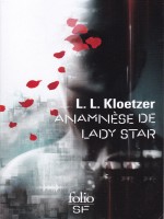 Anamnese De Lady Star de Kloetzer, Laurent chez Gallimard