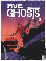 Five Ghosts - Tome 02 de Barbiere Mooneyham chez Glenat Comics
