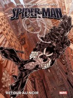 Spider-man: Retour Au Noir (nouvelle Edition) de David/aguirre-sacasa chez Panini