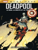 Deadpool : Le Bon, La Brute Et Le Truand de Duggan/posehn chez Panini