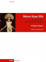 More Than Life - Du Romantisme Aux Subcultures Sombres de Rigaut Philippe chez Rouge Profond