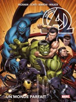 New Avengers T02 : Un Monde Parfait de Hickman/bianchi chez Panini